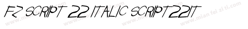 FZ SCRIPT 22 ITALIC SCRIPT22ITALIC字体转换